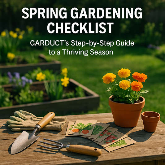Spring Gardening Checklist: Everything You Need to Prepare