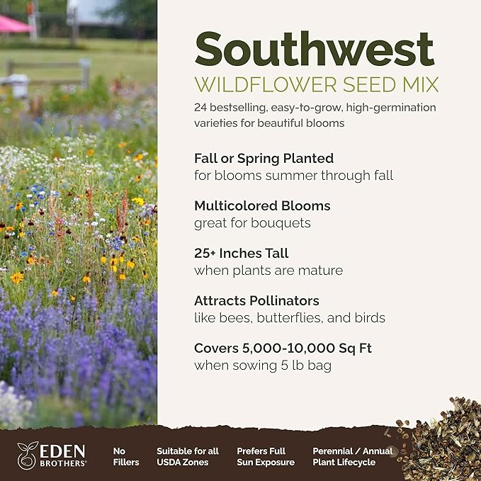 Eden Brothers Southwest Wildflower Mixed Seeds for Planting, 5 lb, 2,400,000+ Seeds with Cornflower, Blanket Flower | Attracts Pollinators, Plant in Spring or Fall, Zones 3, 4, 5, 6, 7, 8, 9, 10